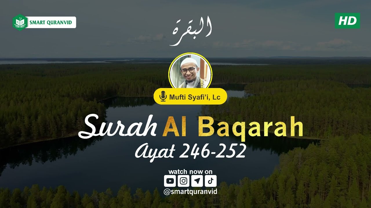 Surah Al Baqarah Ayat 246-252 Mufti Syafii