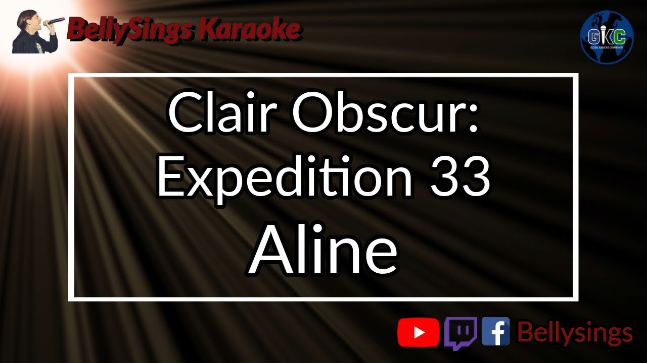 Clair Obscur: Expedition 33 - Aline (Karaoke)
