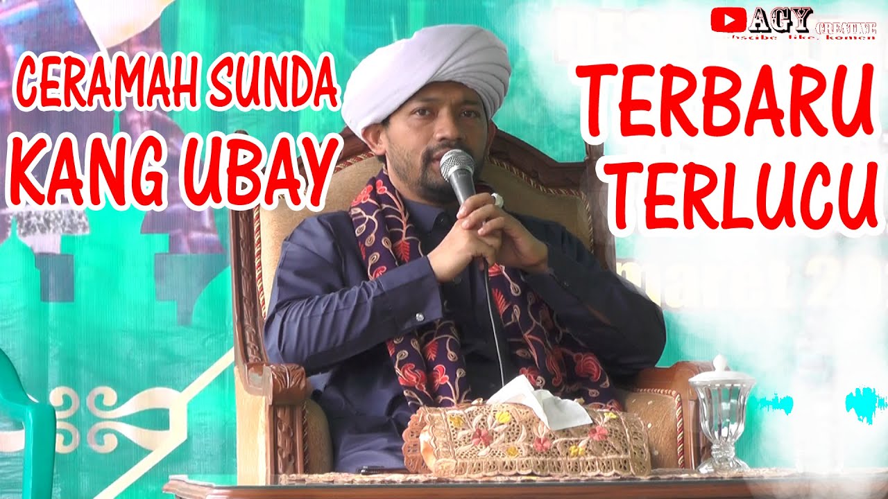 KANG UBAY CERAMAH SUPER LUCU TERBARU DI TASIKMALAYA