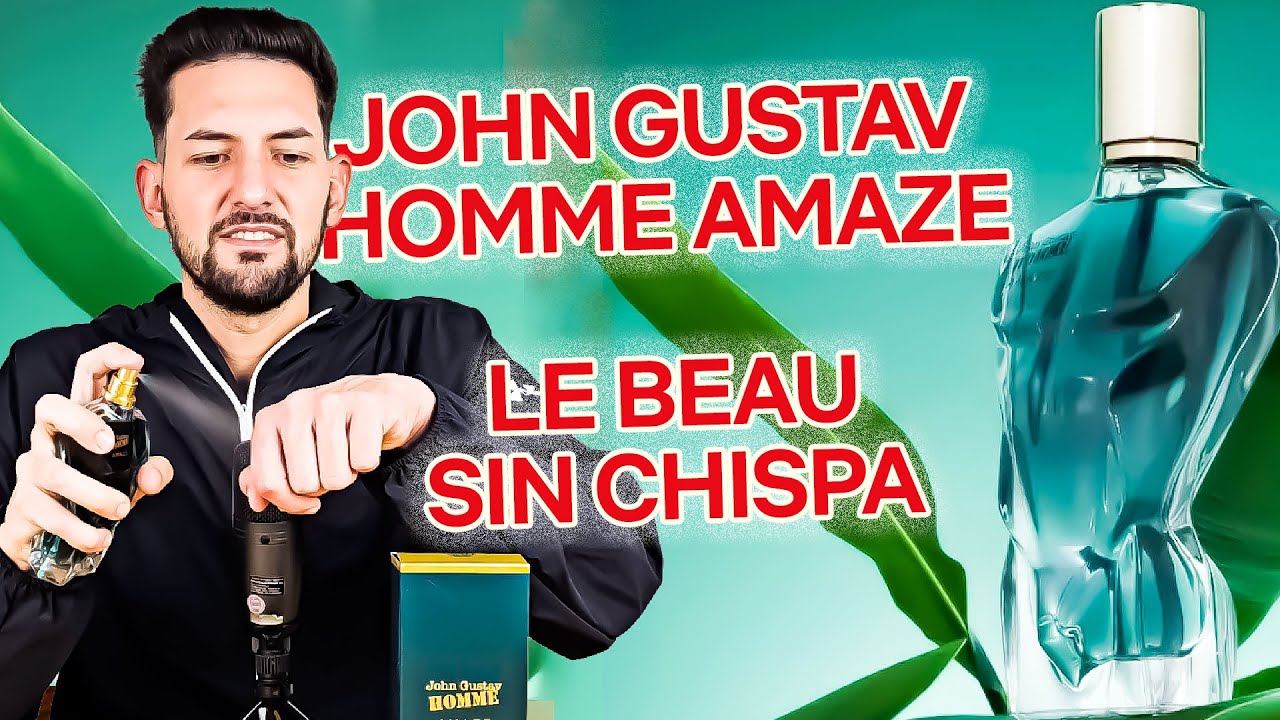JOHN GUSTAV HOMME AMAZE: LE BEAU SIN CHISPA