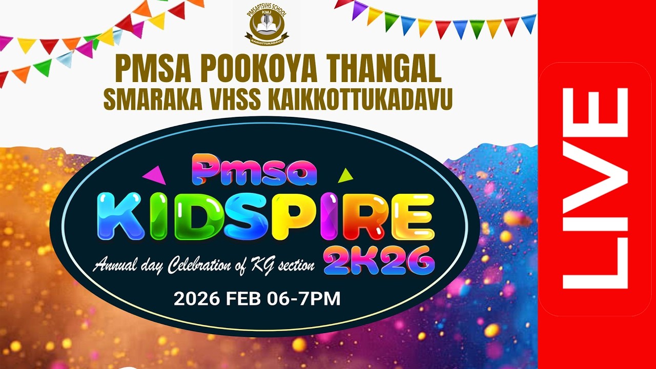 PMSA POOKOYA THANGAL SMARAKA VHSS I PMSA  KIDSPIRE 2K26 I Annual day Celebration of KG section