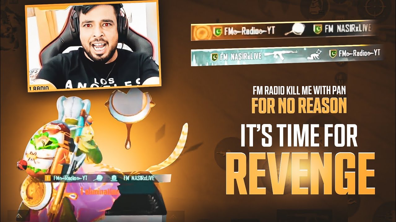 Revenge on FM Radio For Killing Me With Pan || Pubg Mobile