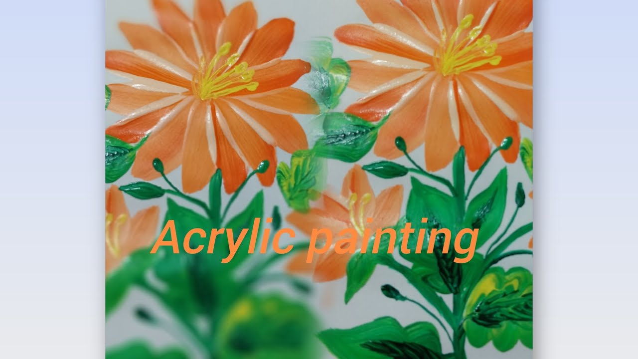 #The art of painting flowers#💖//Acrylic paint//🎨🌈🎨🌈🎨🌈🎨🌈