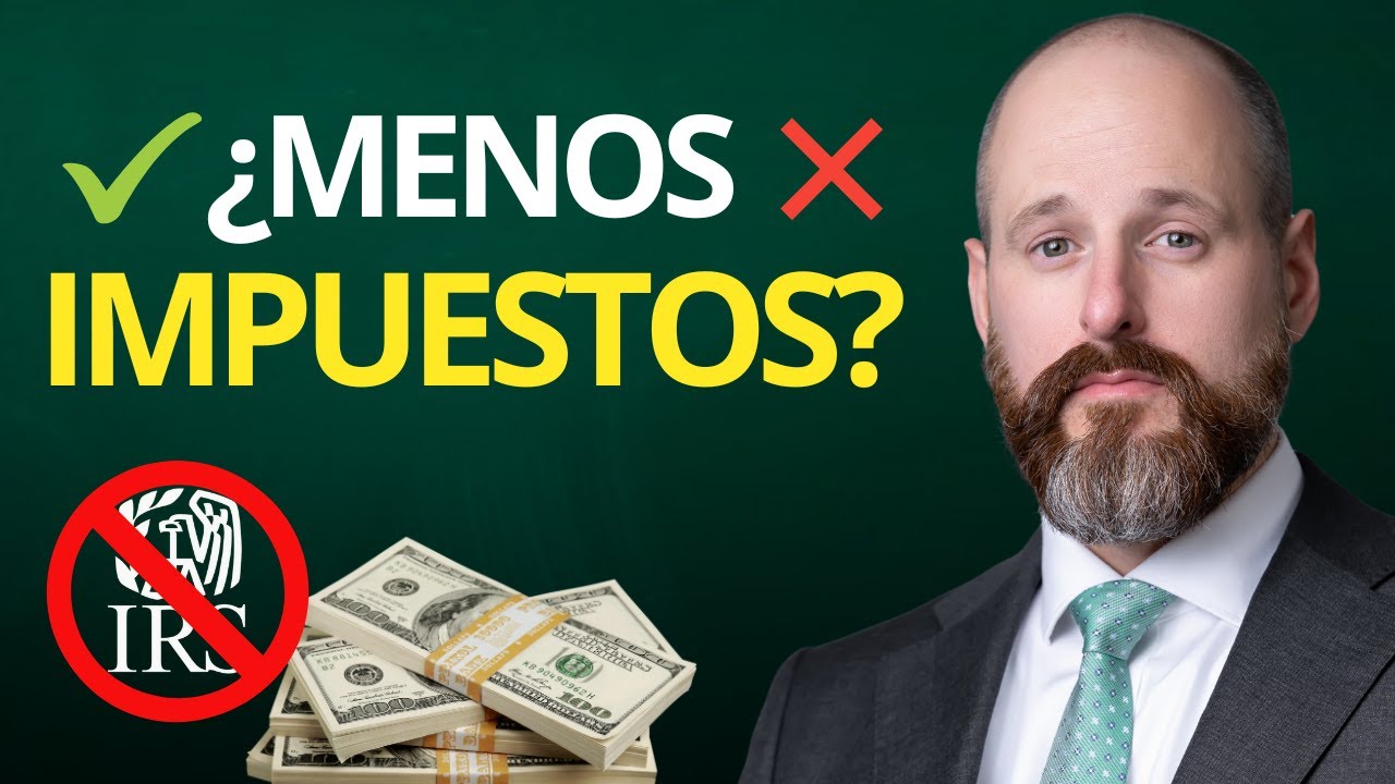 ¿Cómo pagar MENOS impuestos con una compañía en Estados Unidos? ✅