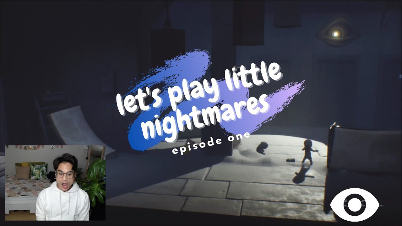 let's play little nightmares: episode one