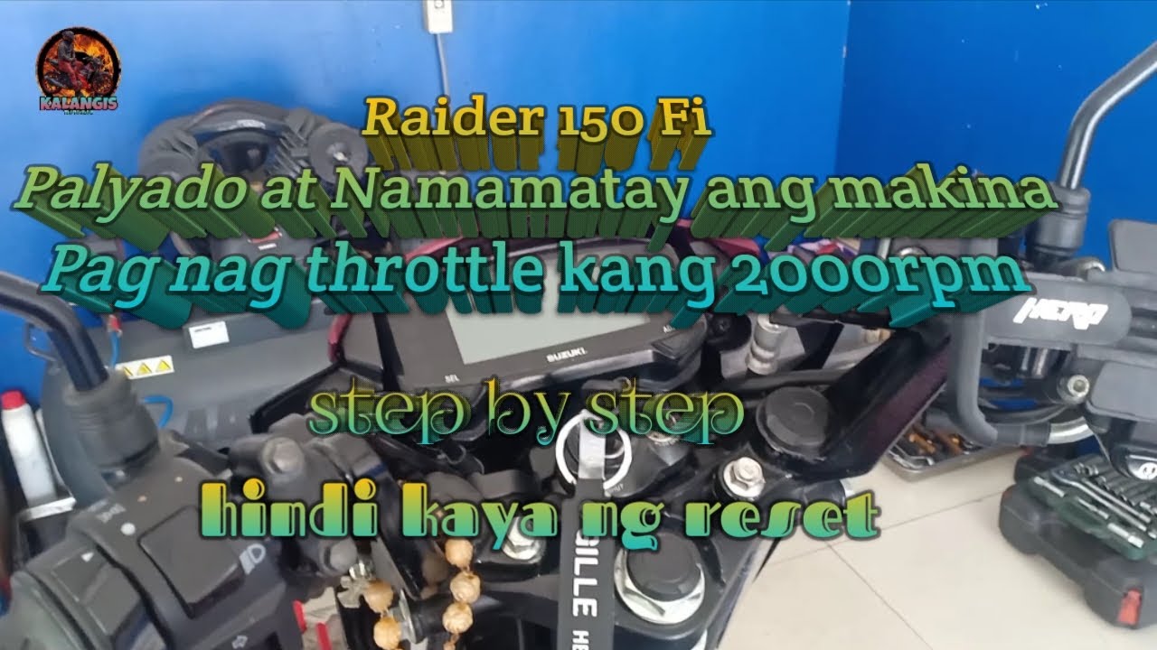 Bakit Namamatay ang makina pag nag throttle ka ng 2000rpm Raider 150 fi part 1  #kalangismotovlog