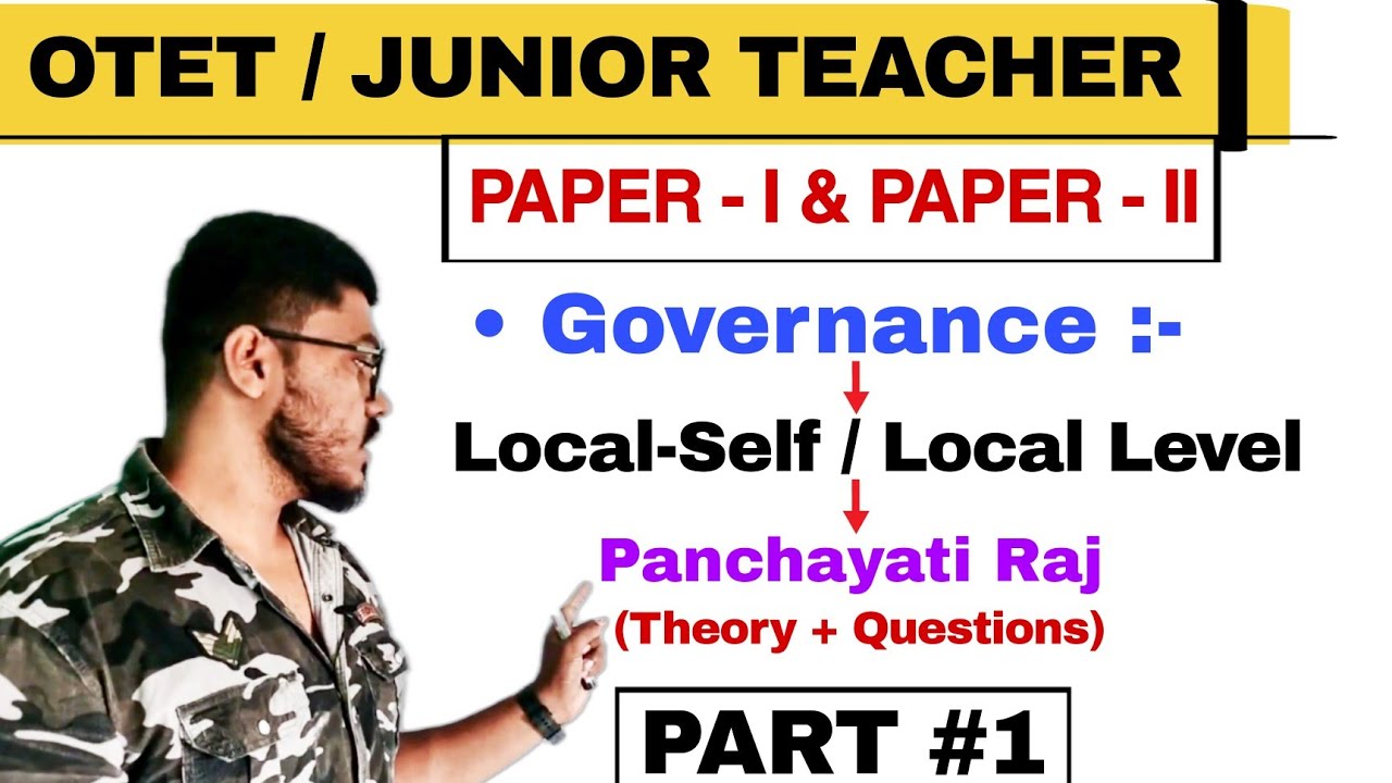 Governance || Local-Self Governance || OTET 2024 & JUNIOR TEACHER
