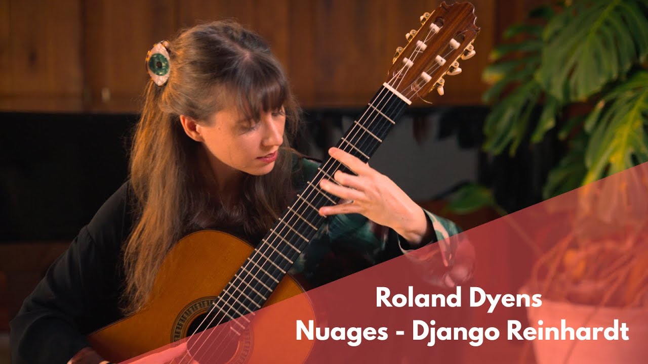 Django Reinhardt, Nuages (arrangement Roland Dyens) - Laura Rouy