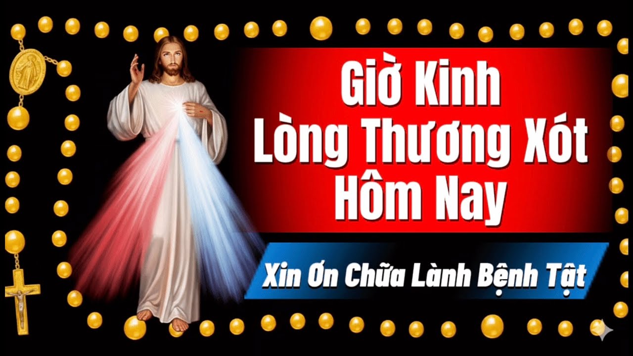 Giờ Kinh Lòng Thương Xót Hôm Nay