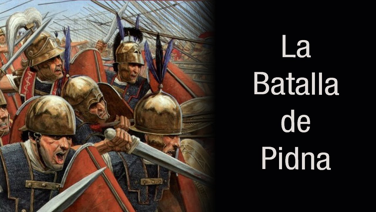 El fin de la MACEDONIA de ALEJANDRO. La batalla de PIDNA.