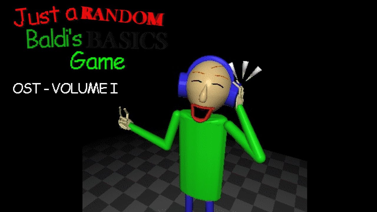 Just A Random Baldi's Basics game - OST