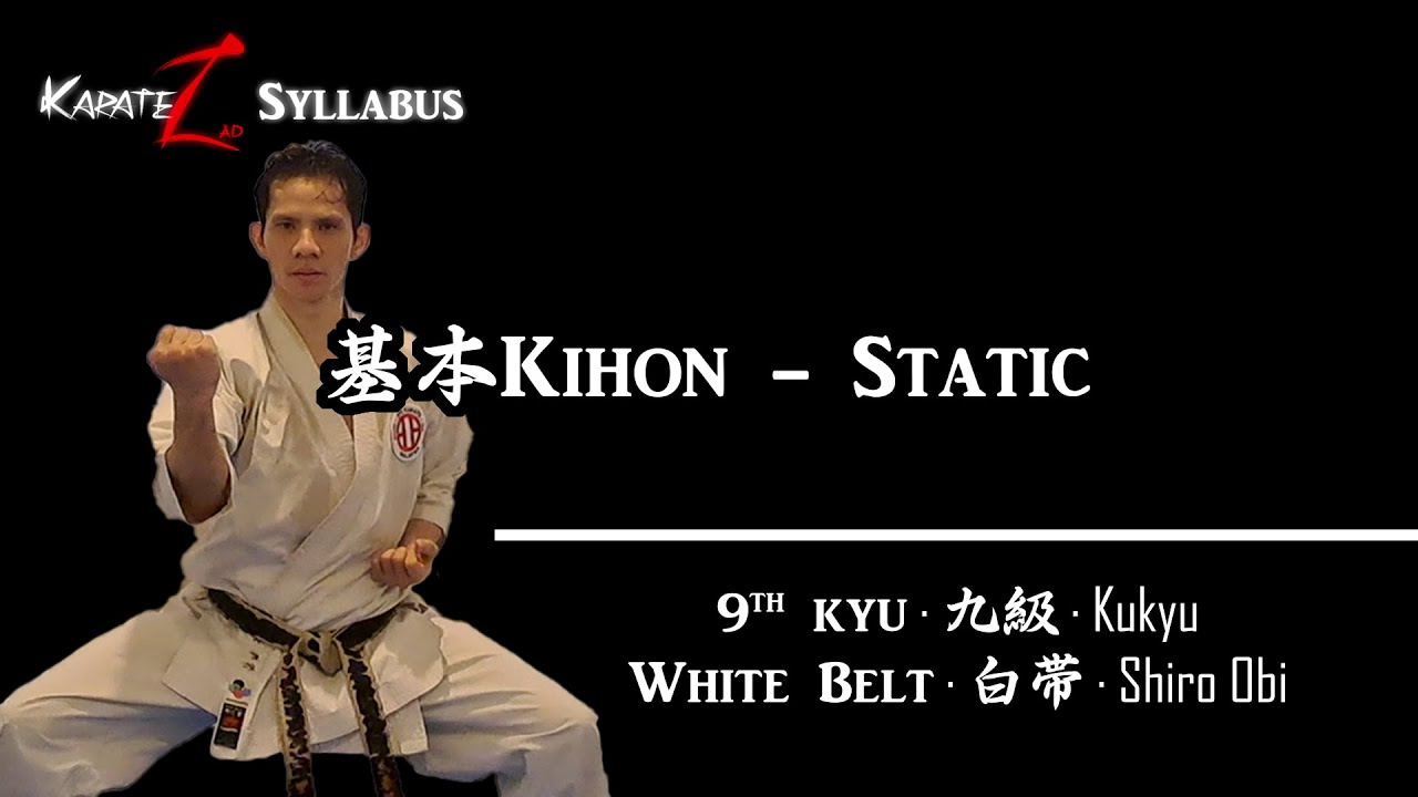 9th Kyu, 基本Kihon - Static | KarateZad Syllabus