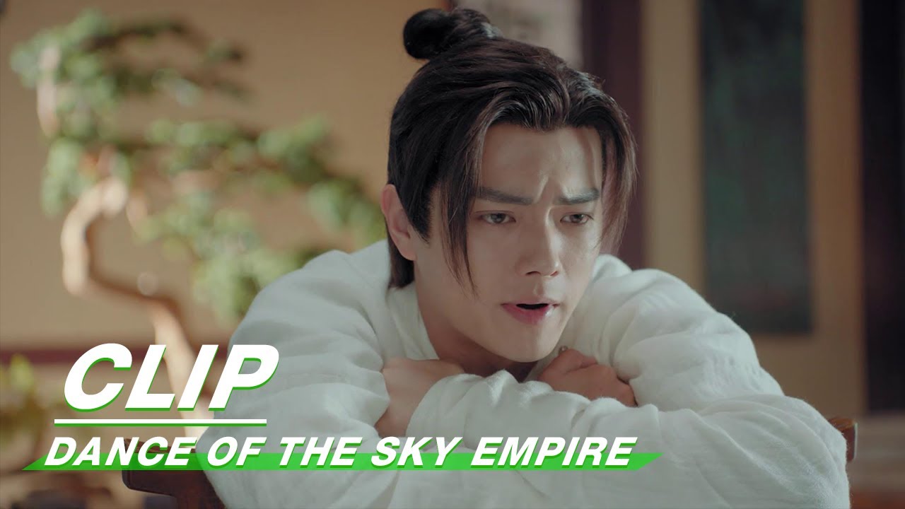 【SUB】Clip: Xukai's funny acting behind acting | Dance of the Sky Empire 天舞纪 | iQIYI