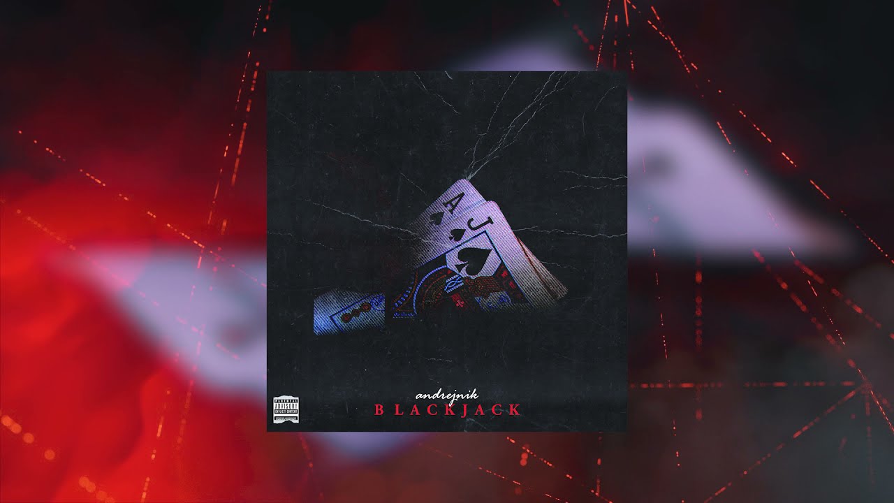 Andrejnik - Blackjack &spades;️ (Official Audio)
