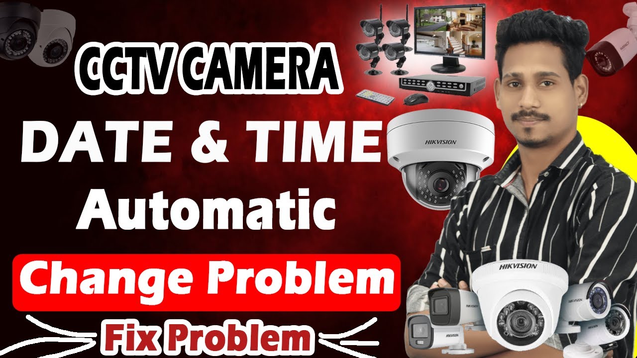 CCTV Camera Date And Time Automatic Change Problem | How to Fix Time And Date Problem Cp Plus