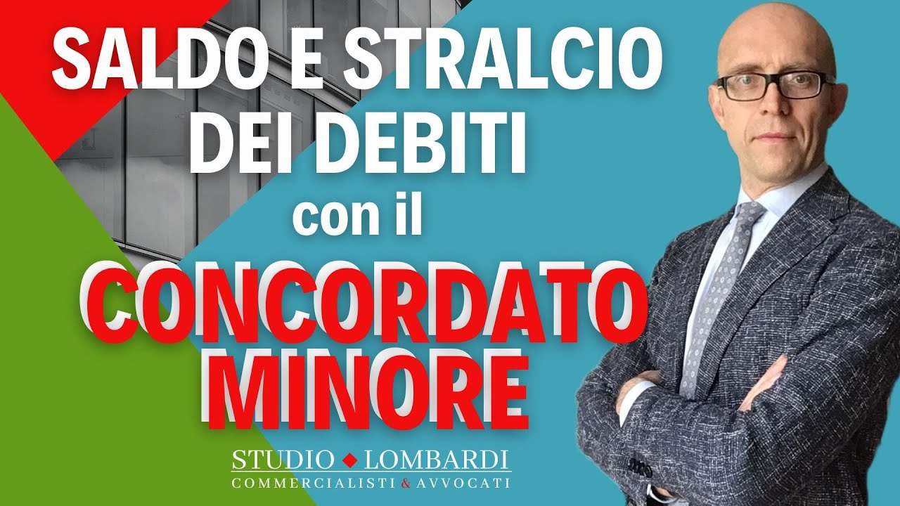 Il CONCORDATO MINORE (sovraindebitamento) - Ottieni il SALDO e STALCIO di tutti i debiti!