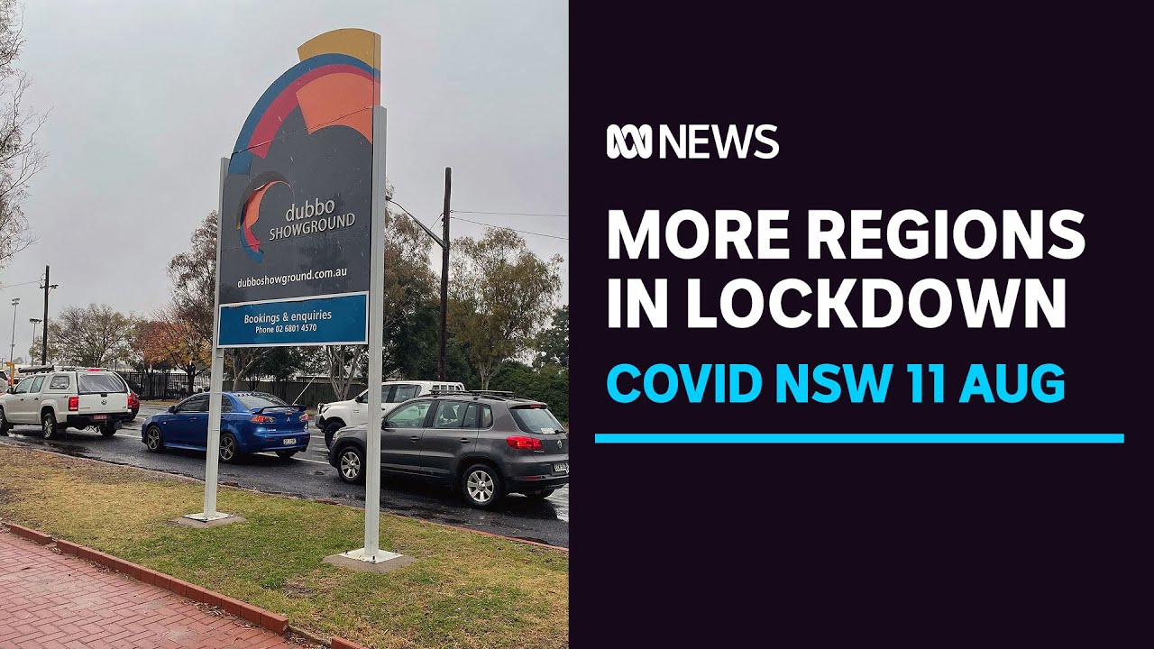 COVID-19 NSW 11 Aug - 344 new cases, two more deaths as more regions go into lockdown | ABC News