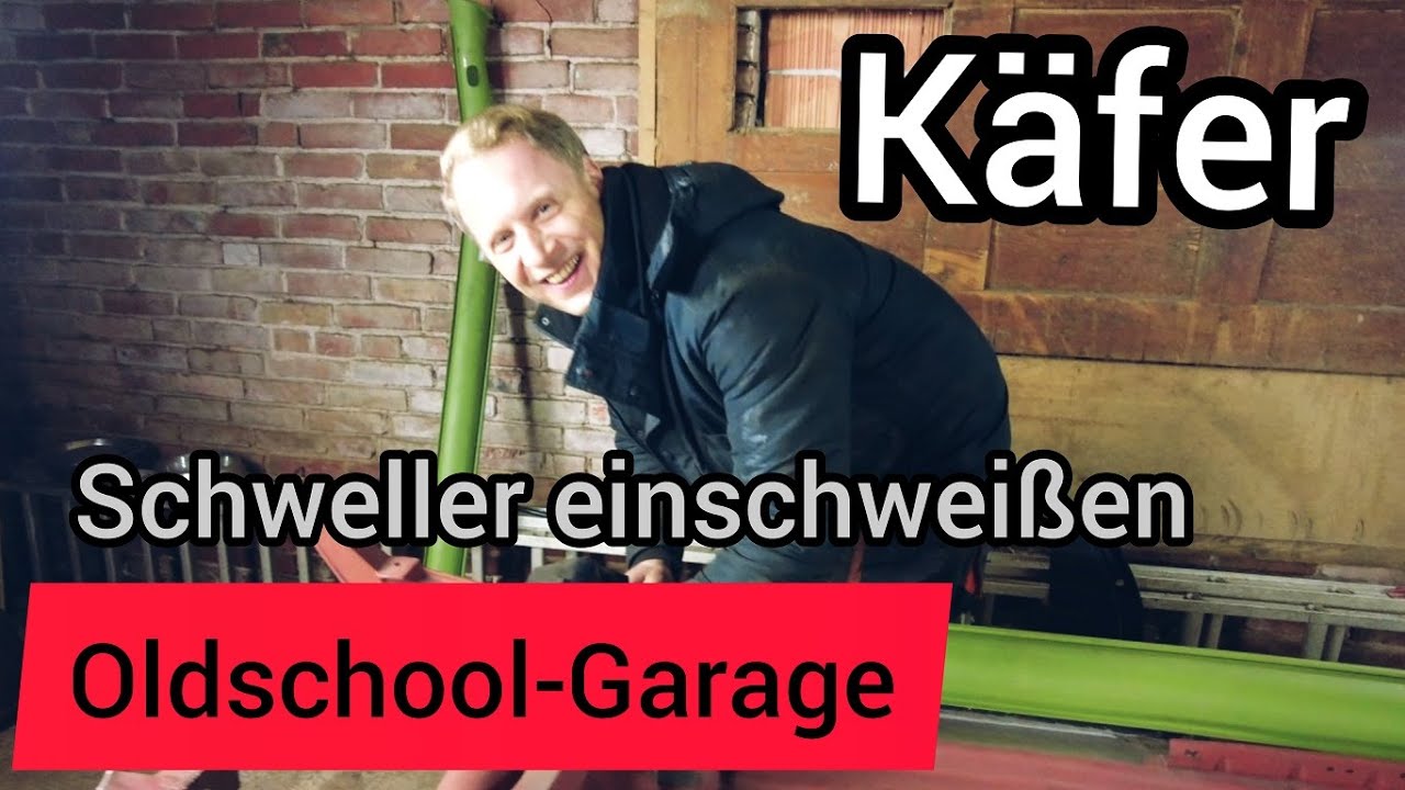 [VW Käfer] Restauration - Schweller Heizkanäle einschweißen Teil 1