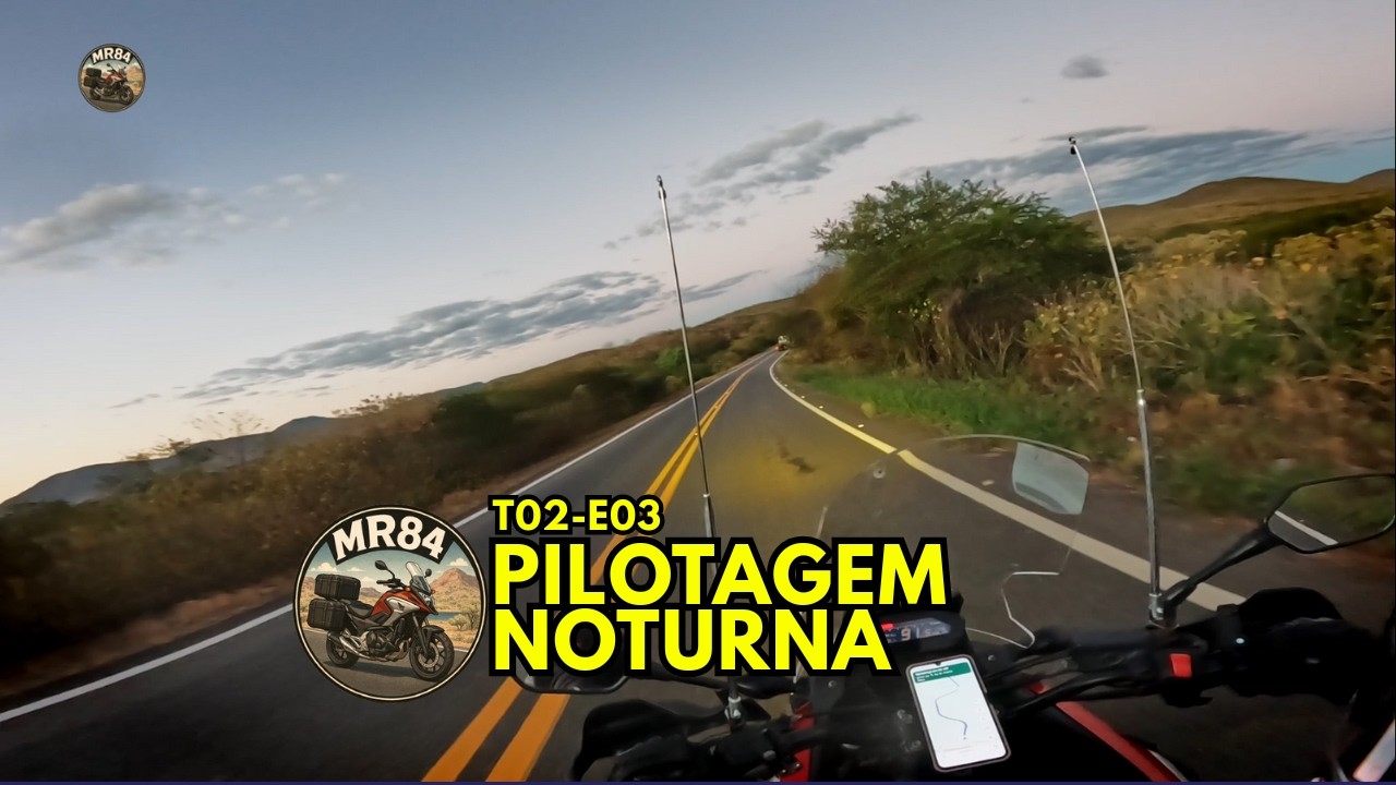 T02-E03 - Pilotando a noite até Canindé