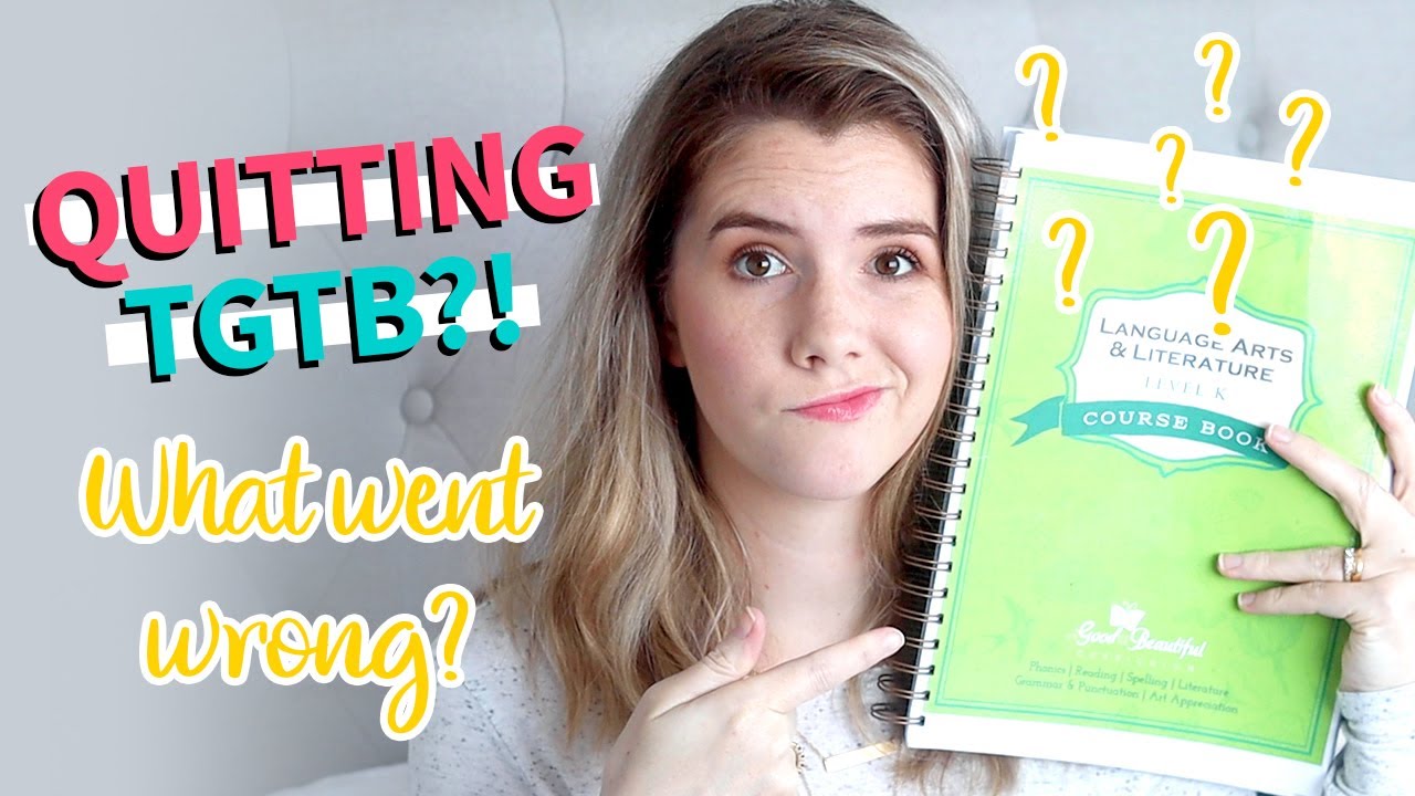 QUITTING THE GOOD & THE BEAUTIFUL LANGUAGE ARTS | Why we stopped using The Good & The Beautiful