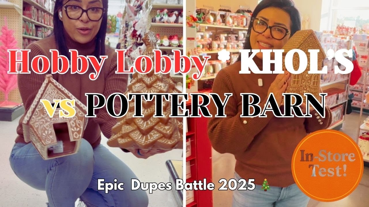 In-Store TEST!🔥 Hobby Lobby & KHOL’S vs Pottery Barn | Budget Gingerbread Dupes 2025