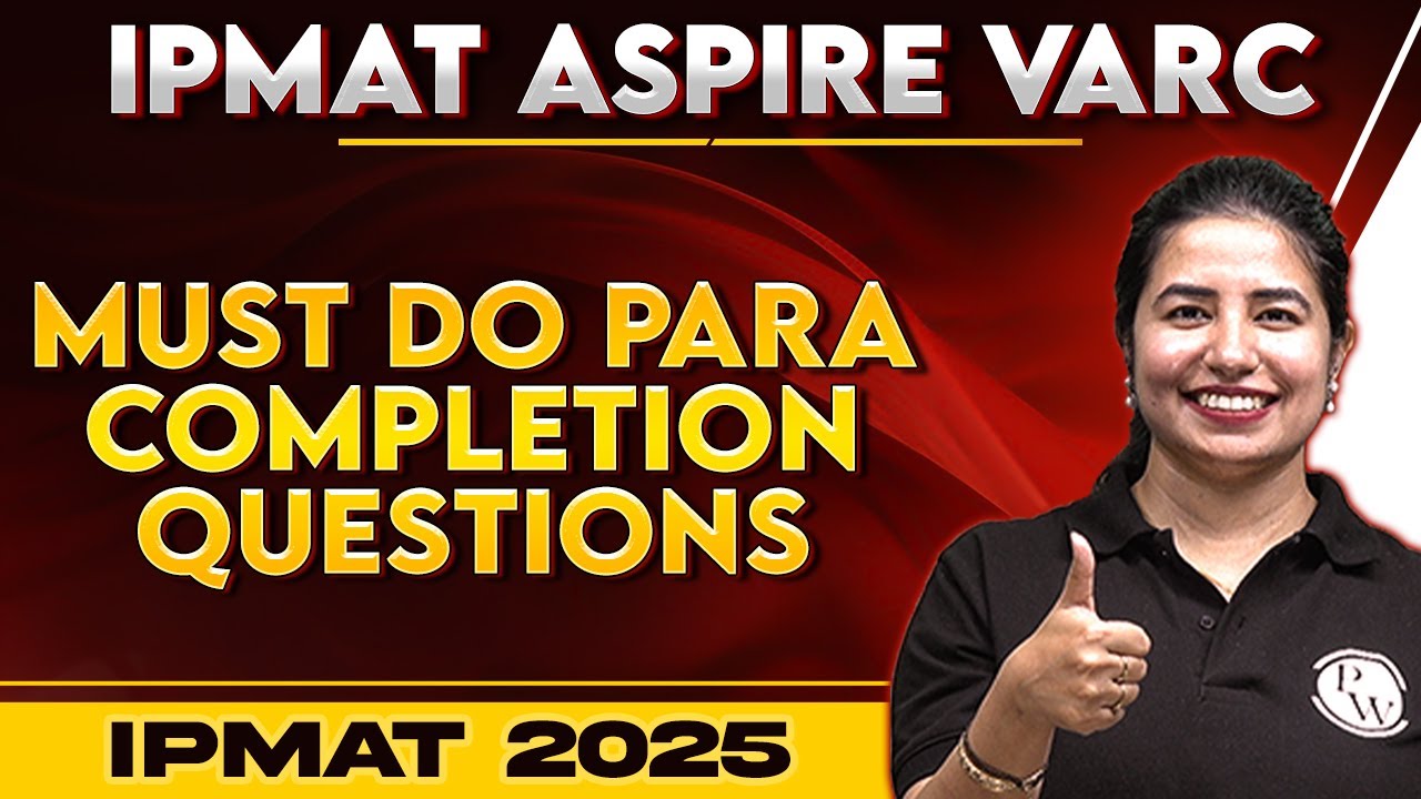 Must do para Completion questions | IPMAT VARC 2025 | IPMAT Aspire