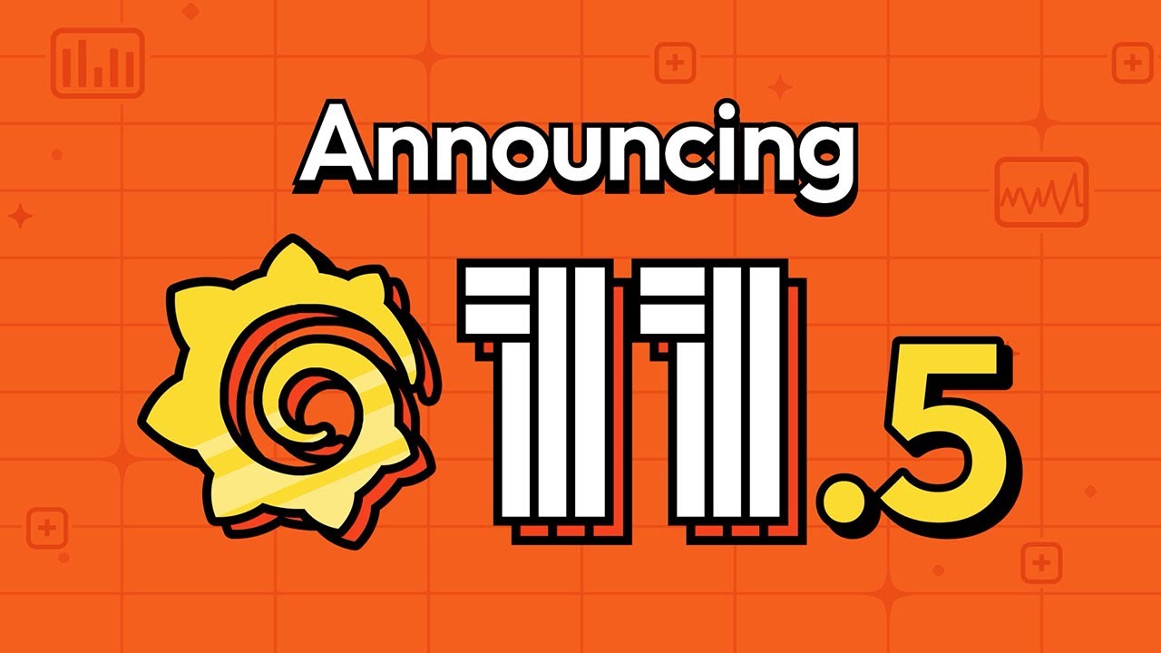 Grafana 11.5 Now GA! Here's the TL;DR | Grafana Labs
