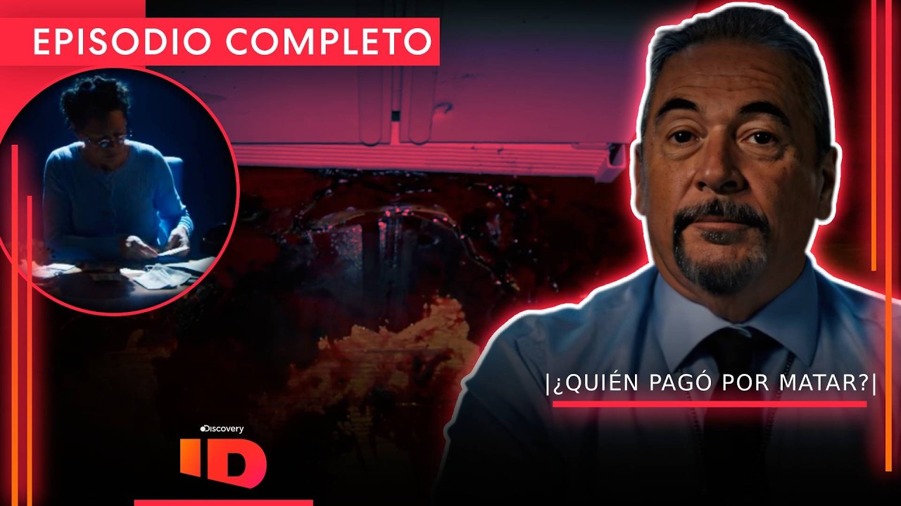 Episodio completo | &iquest;Qui&eacute;n pag&oacute; por matar? - S1 Ep1 | Investigaci&oacute;n Discovery