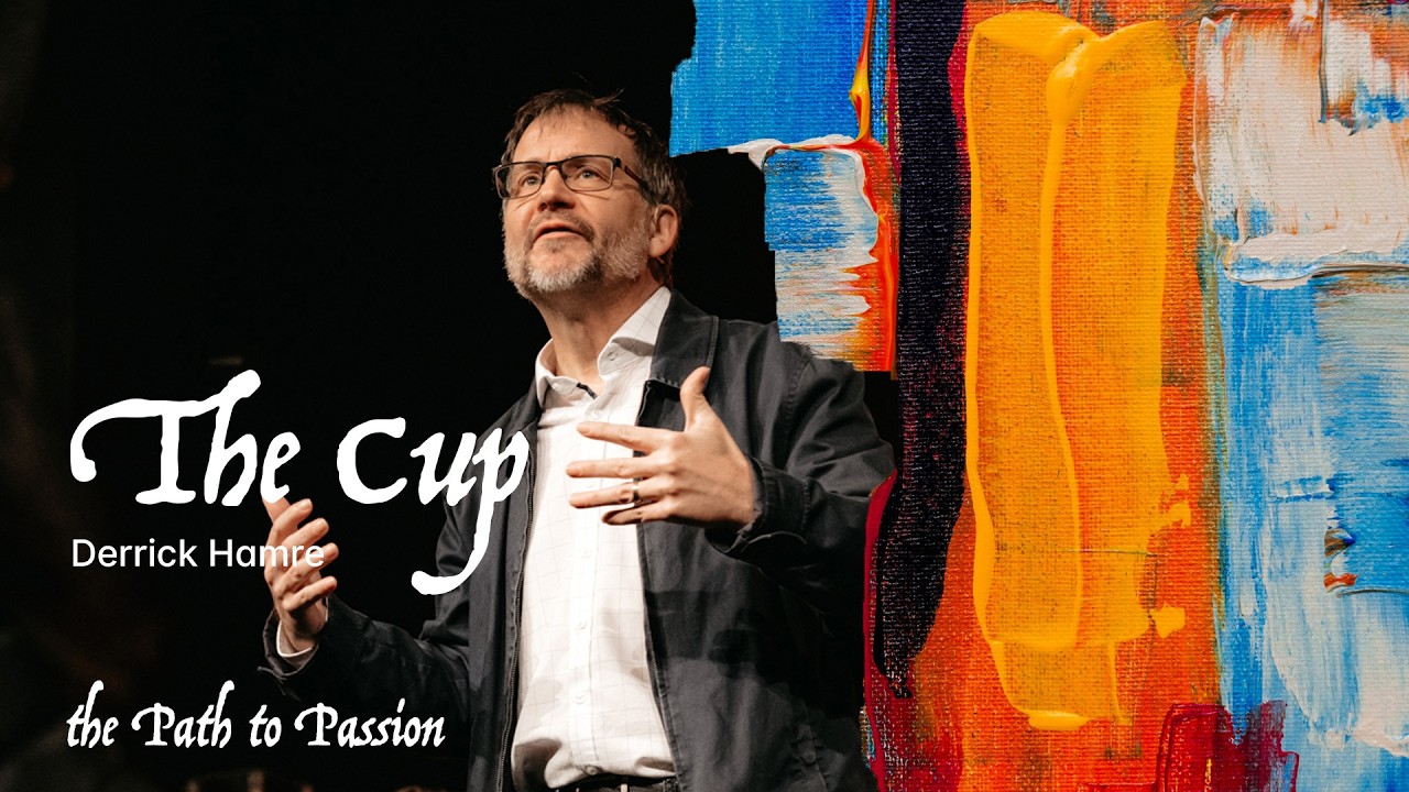 The Cup | Derrick Hamre | 9AM Service | Christian Life Assembly