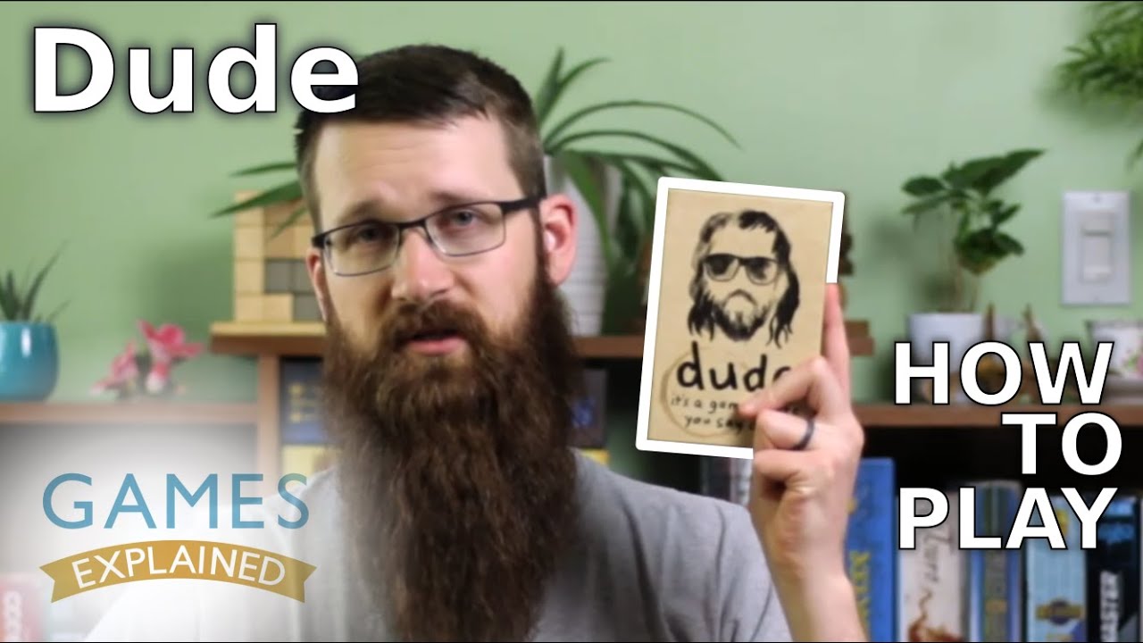 How to play Dude - Games Explained