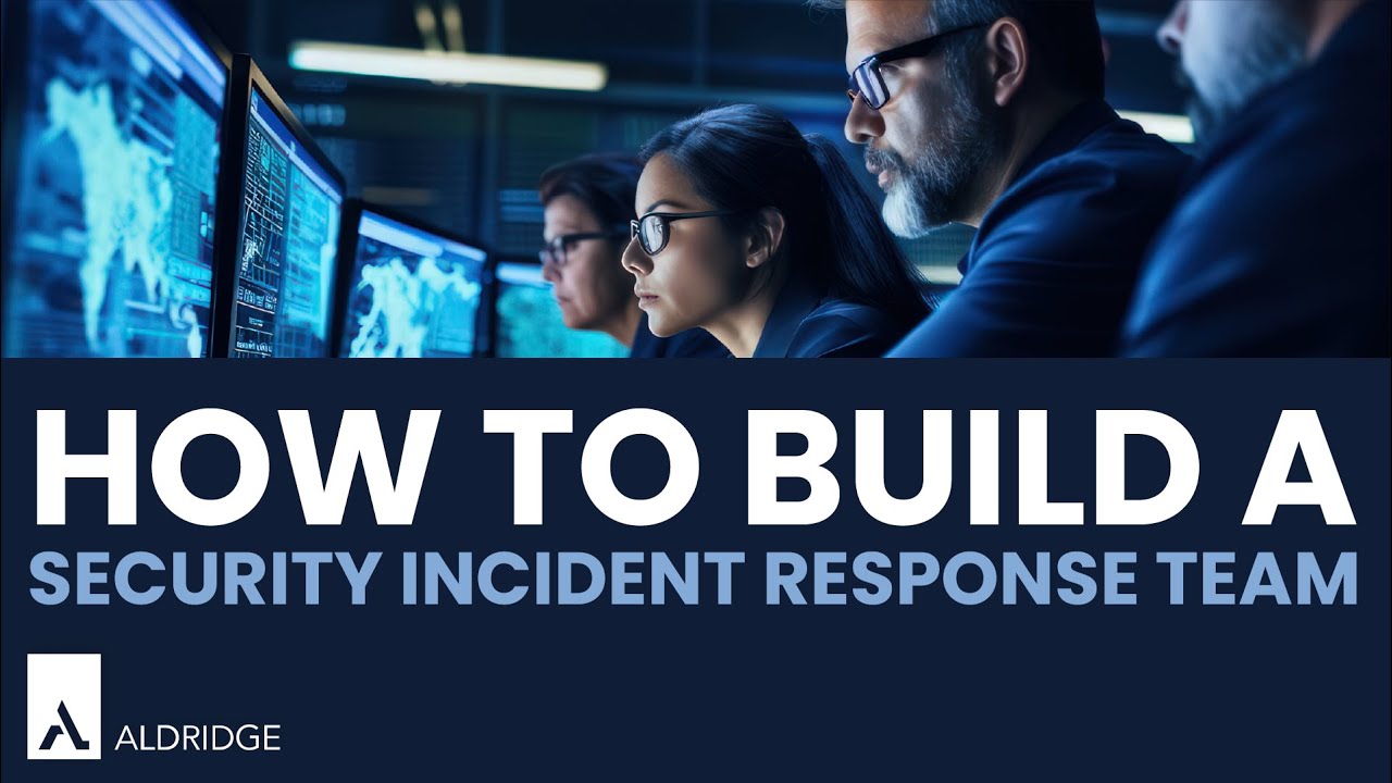 How to Build a Security Incident Response Team
