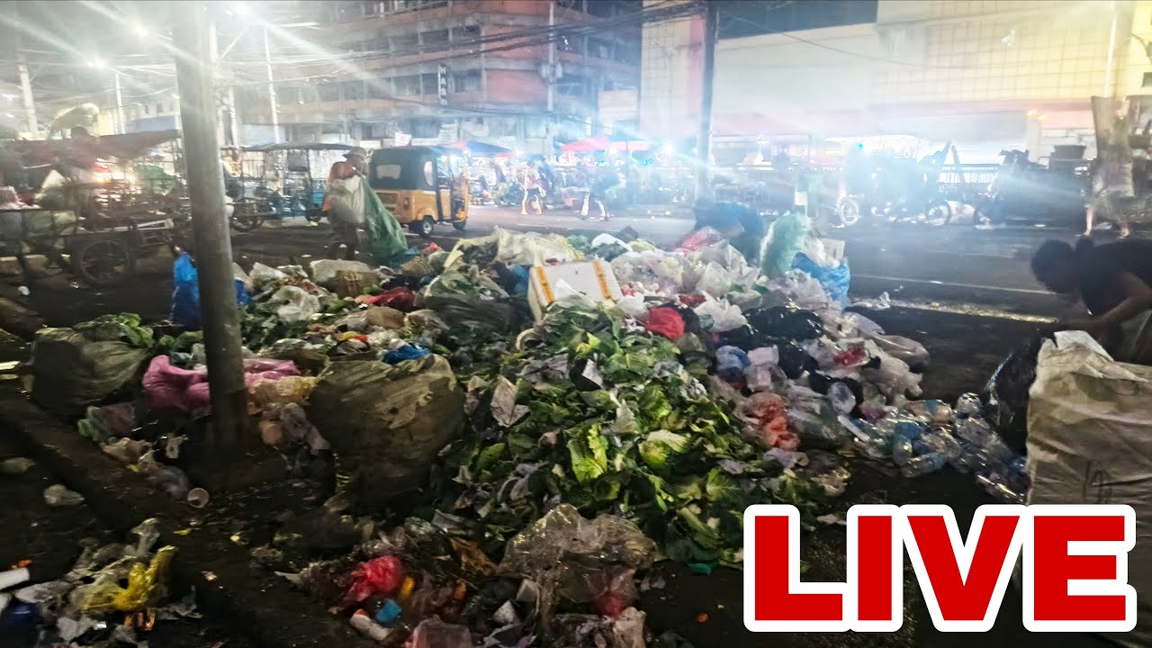 LIVE! DIVISORIA PUBLIC NIGHT MARKET TAMBAK BASURA YORMES TEAM TULOY LINIS AFTER WATER FLUSHING