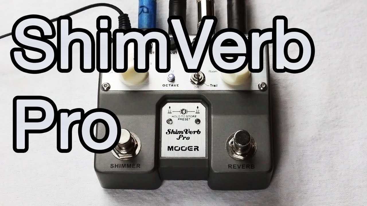 Mooer ShimVerb Pro Digital Reverb Demo/Review