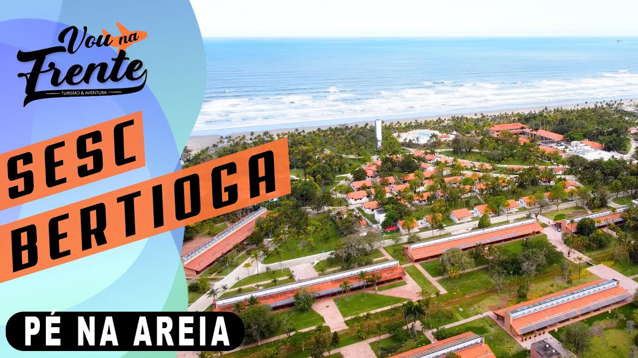 TUDO SOBRE O SESC BERTIOGA - SP