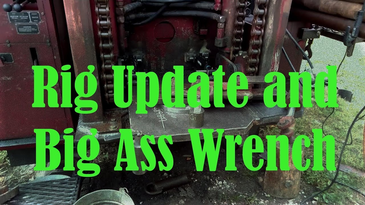 Rig Update and Big Ass Wrench Rigid 60" Pipe Wrench
