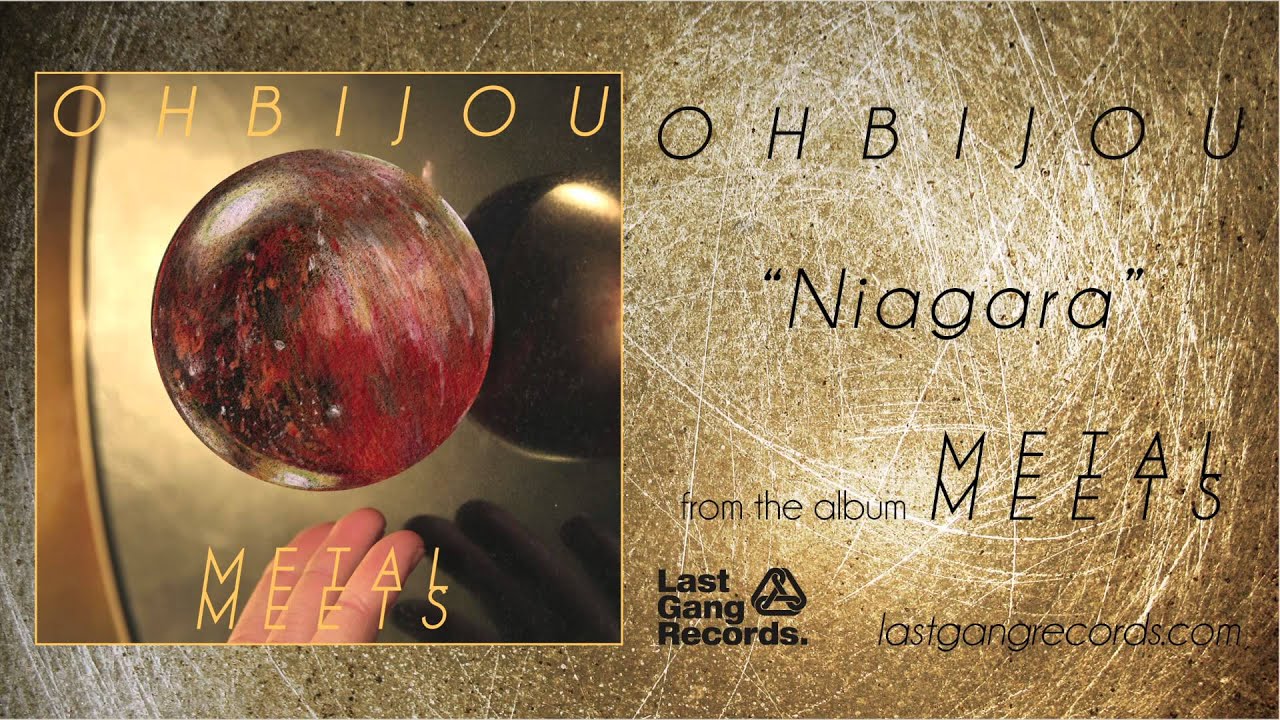Ohbijou - Niagara