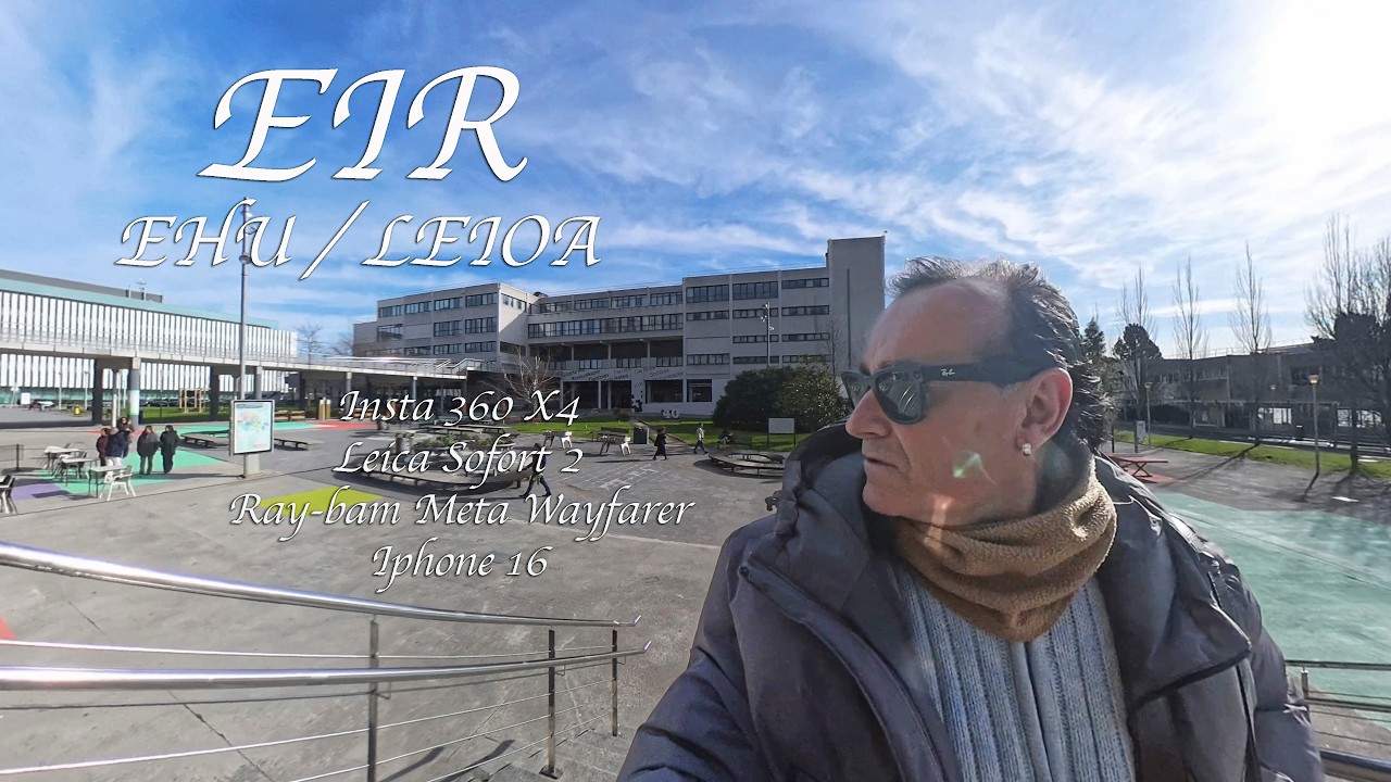 Fotografiando el EIR en al campus de la UPV/EHU de Leioa