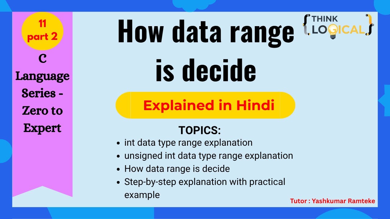 How Data Type Range Is Decided in C Language | Hindi Tutorial | Lecture 11 (Part 2) | Zero to Hero