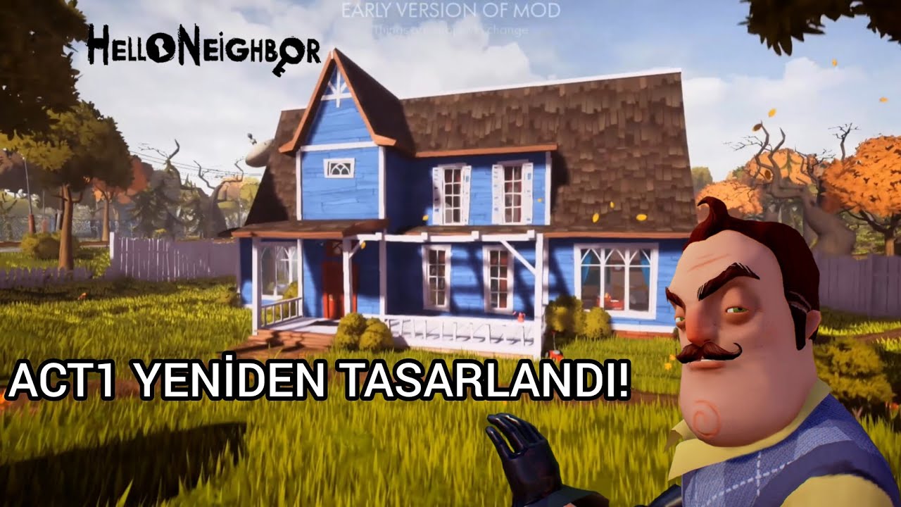 ACT1 YENİDEN TASARLANDI! Hello Neighbor Mods #3