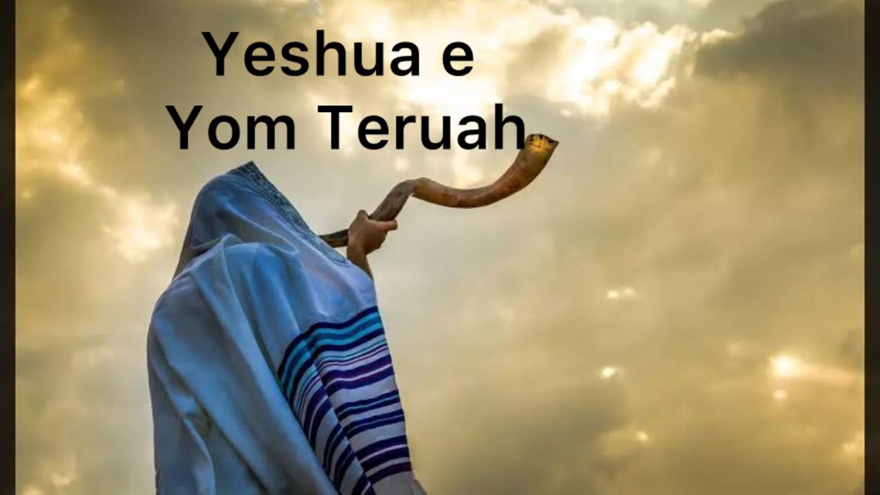 Yeshua e a Festa das Trombetas: enxergando a missão do Messias nesse dia.