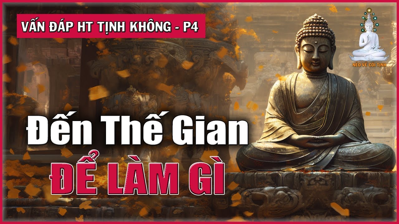 Sau Khi Vãng Sanh Nghiệp Chướng biến thành Trí Tuệ | Vấn Đáp với Hòa thượng Tịnh Không – phần 4