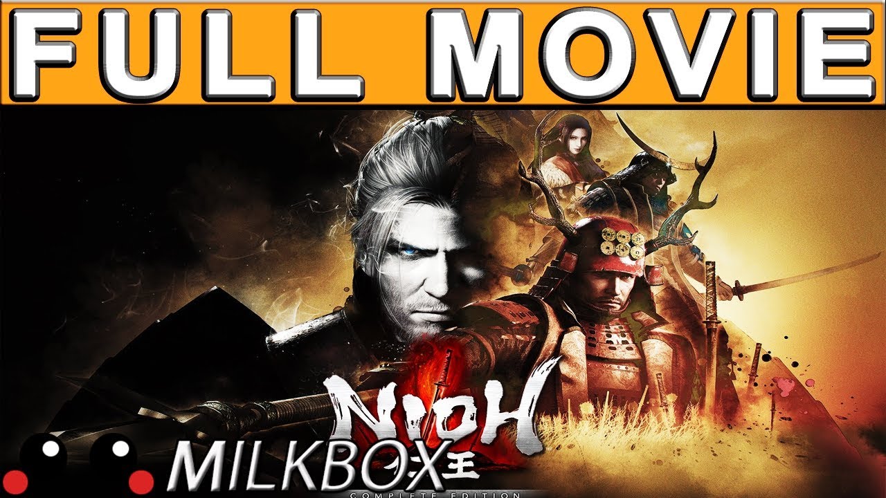 Nioh Full Movie Including All DLC