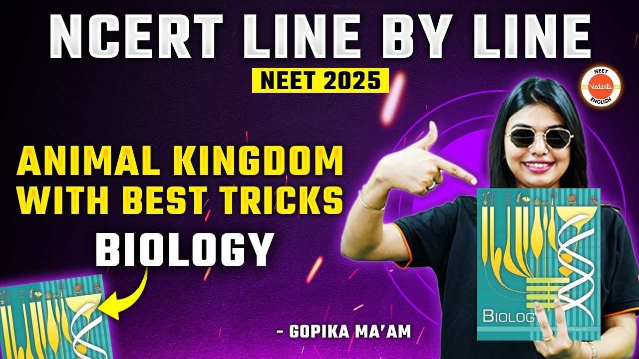 Animal Kingdom with Best Tricks | NCERT | NEET 2025 & 2026 Biology | Gopika Ma'am