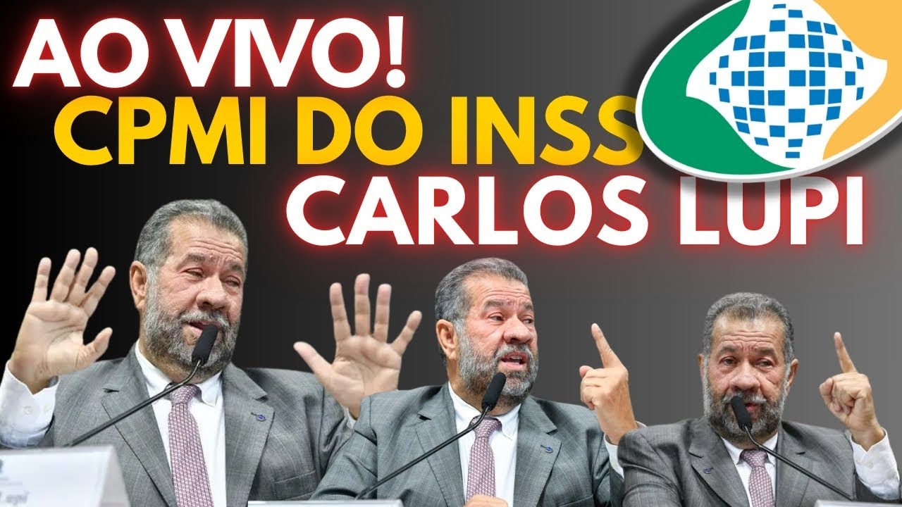 AO VIVO: Ex-ministro Carlos Lupi vai depor na CPMI do INSS sobre fraudes em aposentadorias