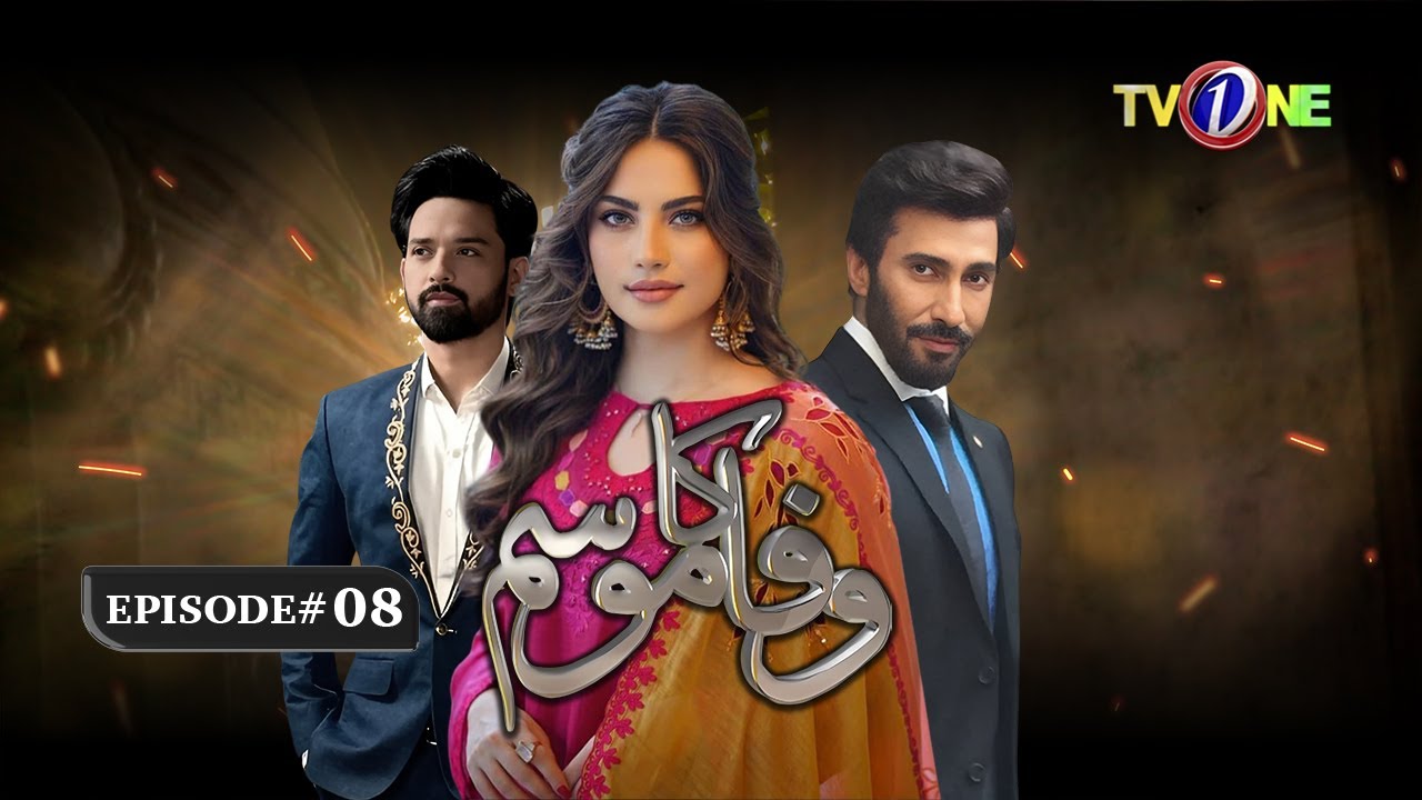 Wafa Ka Mausam | 8th Episode | Neelam Muneer | Aijaz Aslam | Full Episode |