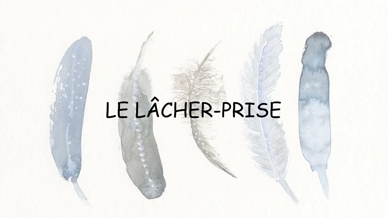 Le lâcher-prise