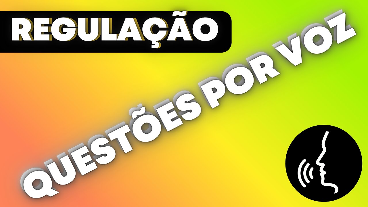 CONCURSOS PÚBLICOS | REGULAÇÃO: QUESTÕES que MAIS CAEM | POR VOZ