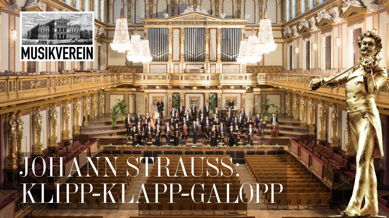 🎻 Johann Strauss II: Klipp-Klapp-Galopp / Polka schnell op. 466  | Musikverein Wien | WJSO_at ♫♪