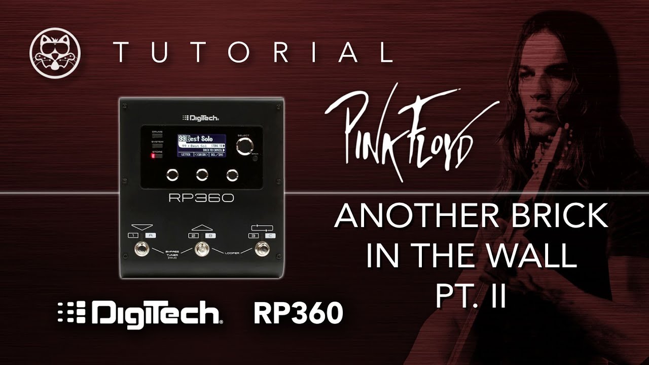 DIGITECH RP360! Pink Floyd - Another Brick in the Wall Pt.II... EN ESPAÑOL!