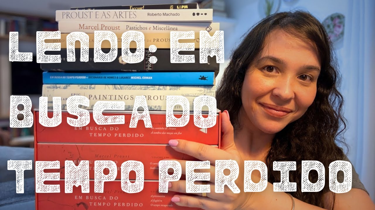 O maior livro do mundo - Em busca do tempo perdido (para iniciar)